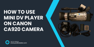 How-to-Use-Mini-DV-Player-on-Canon-CA920-Camera
